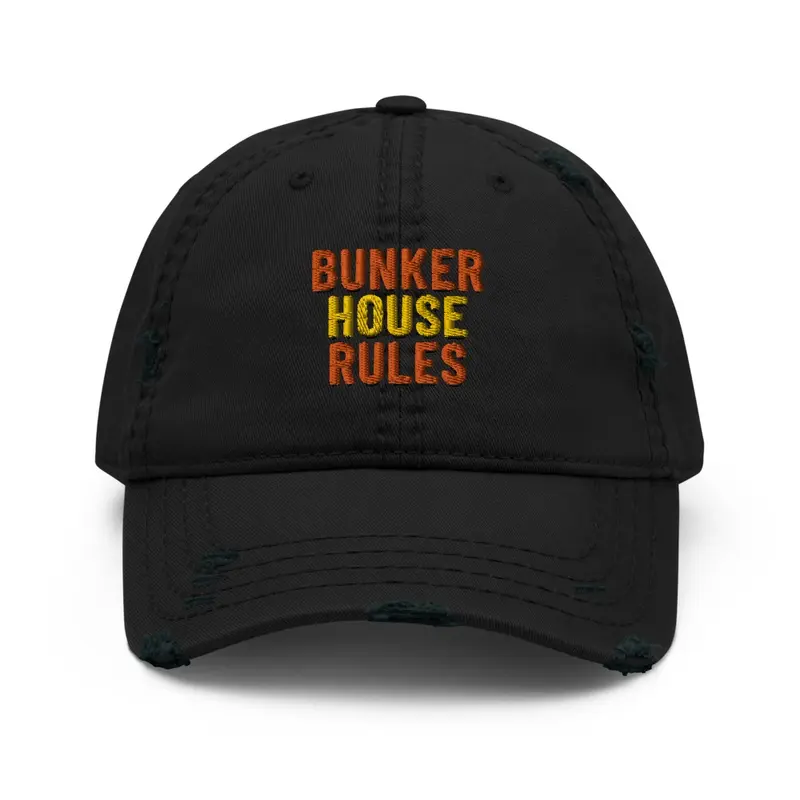 Bunker House Rules Embroidered Cap V1