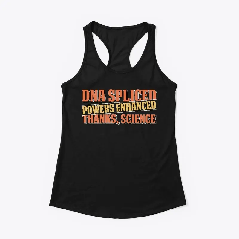 DNA Spliced, Powers Enhanced