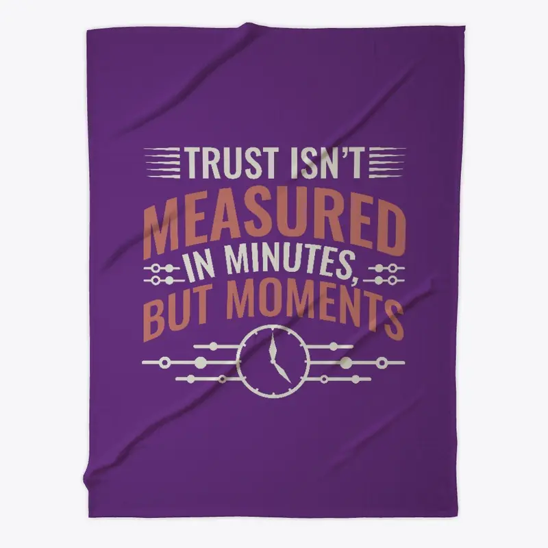 Time Isn't Measured in Minutes